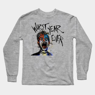 Worst Year Ever Long Sleeve T-Shirt